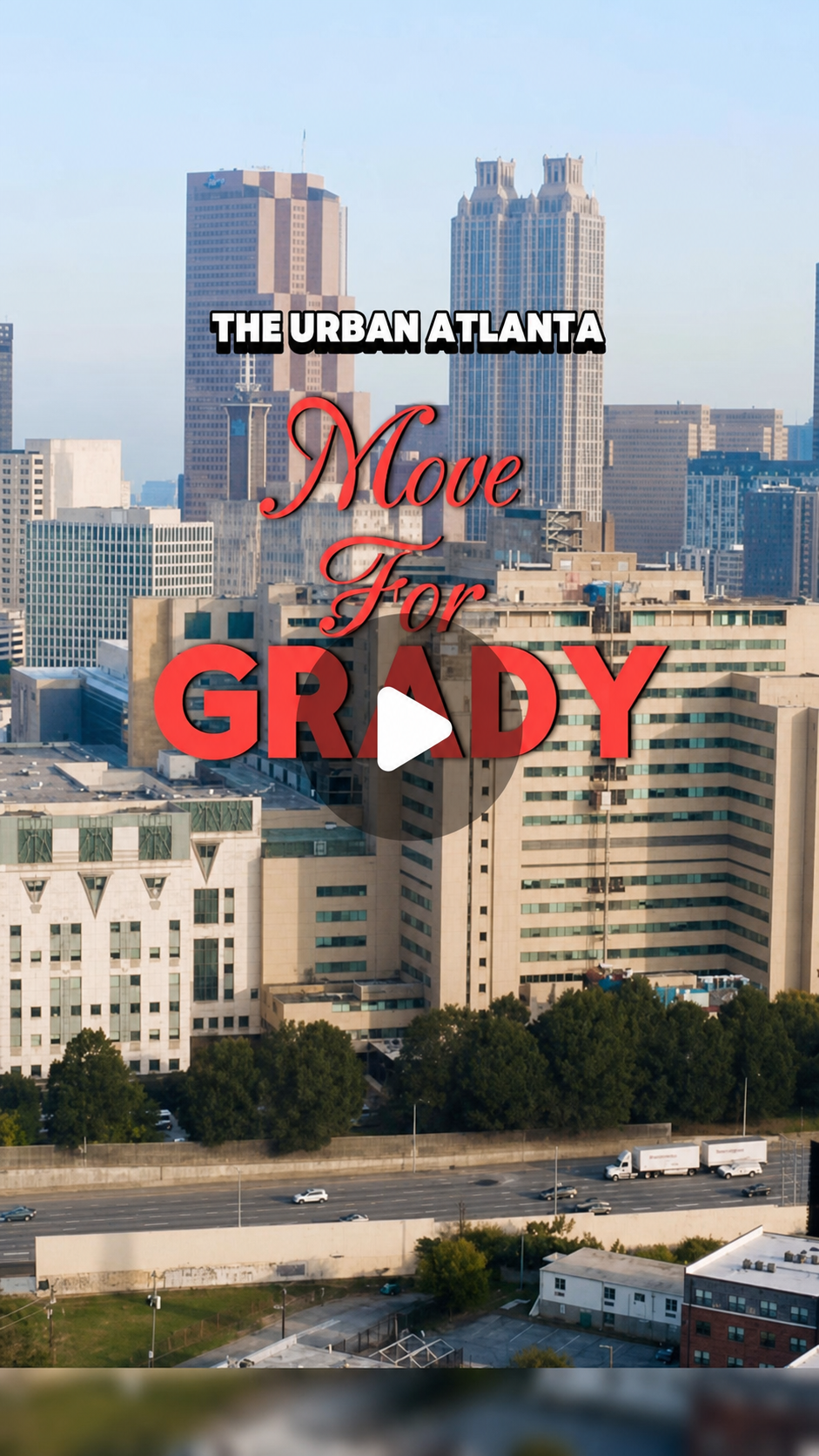 Move For Grady Urban Atlanta post thumbnail